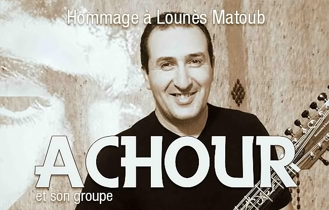 Matoub Lounes : Un hommage lui sera  rendu à Montréal par Achour Zanoutène et son groupe.